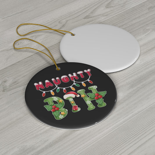 Naughty Bih Holiday Ceramic Ornaments | Not Nice Xmas Christmas Tree