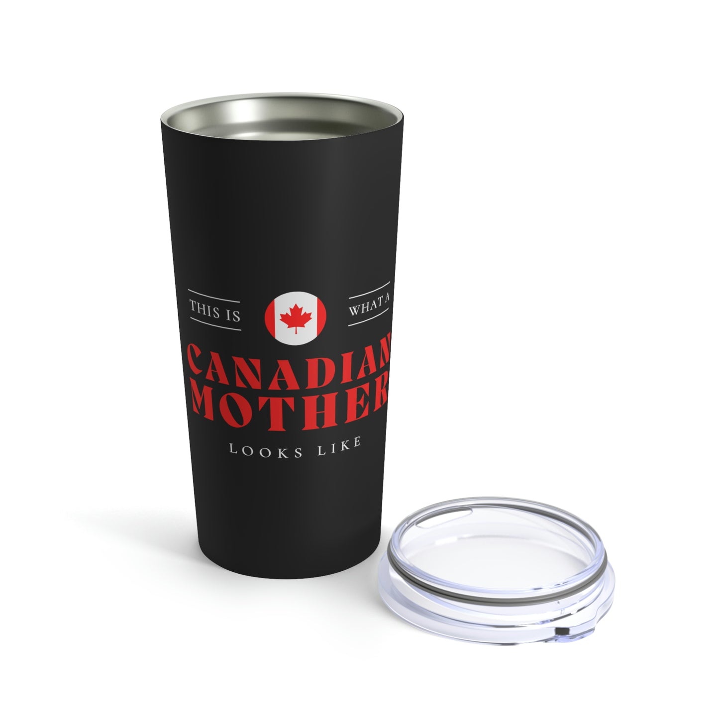 Canadian Mother Looks Like Canada Mom Tumbler 20oz Beverage Container