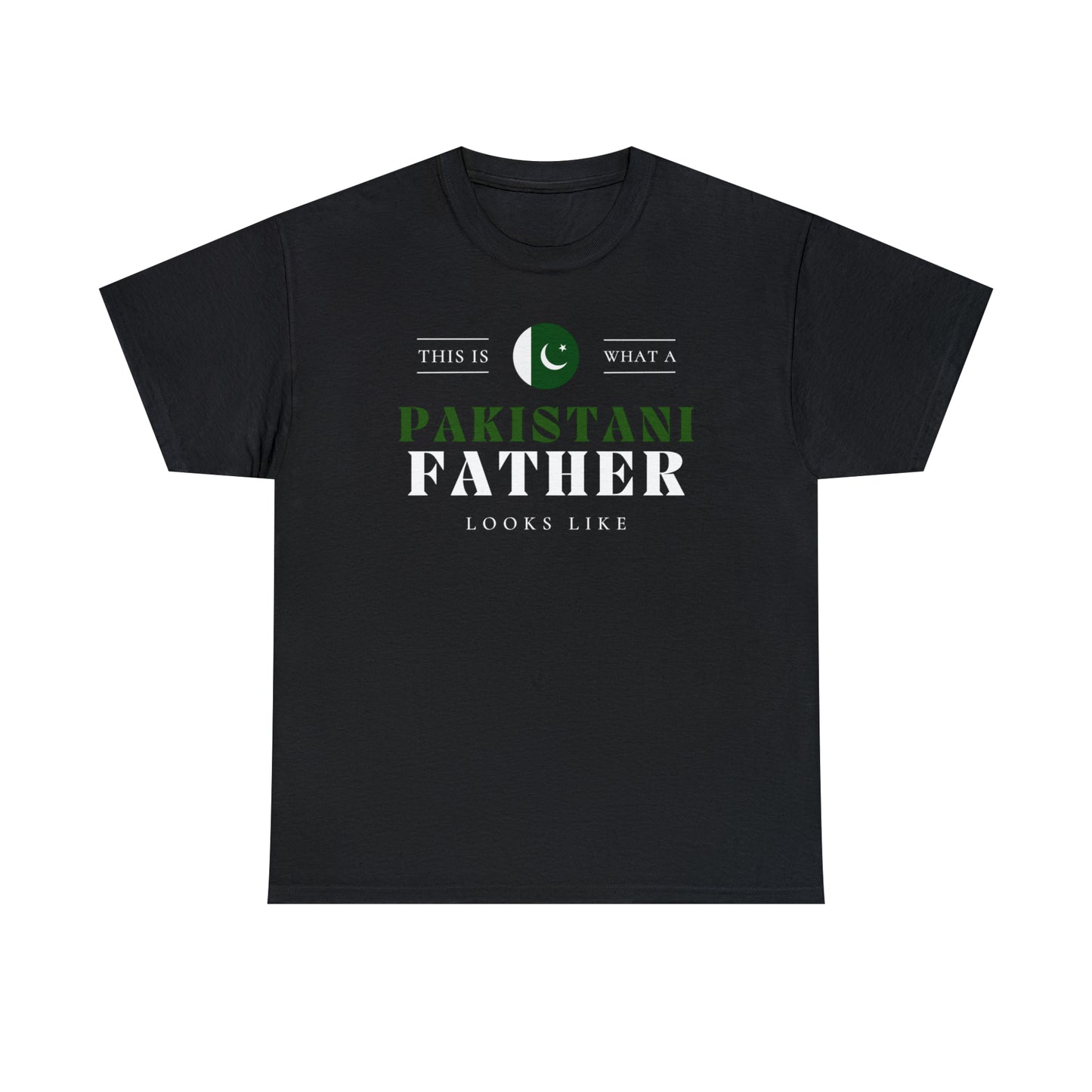 Pakistani Father Looks Like Pakistan Flag Fathers Day T-Shirt | Unisex Tee Shirt