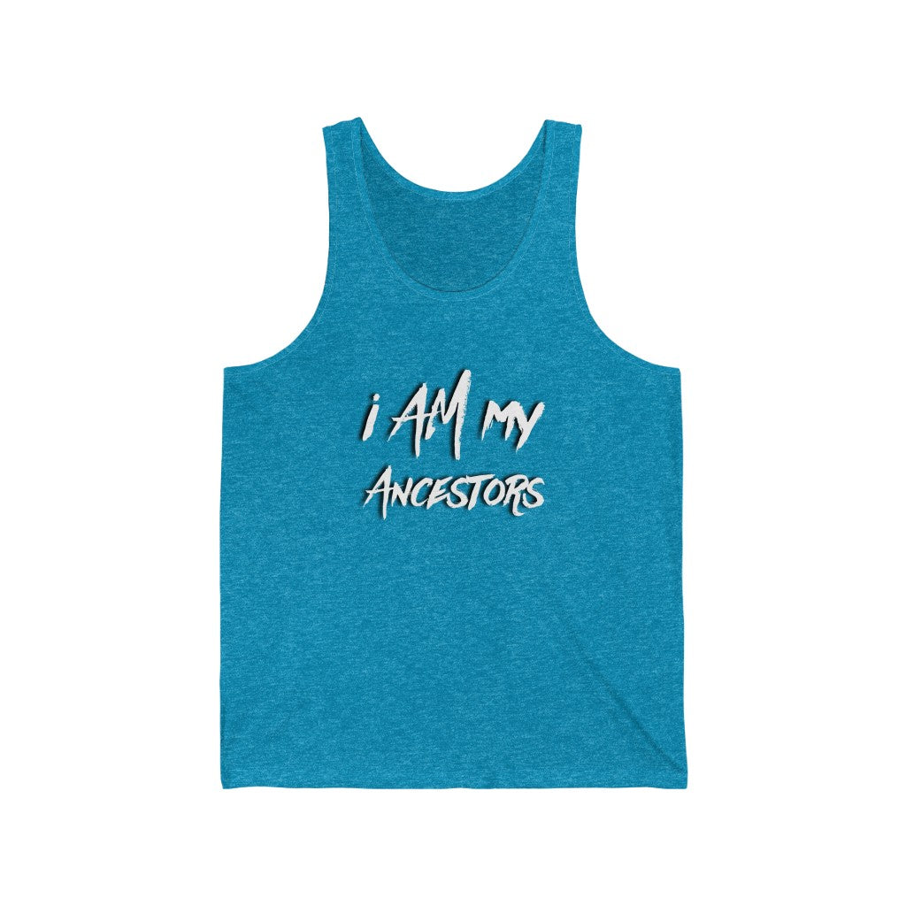 I AM My Ancestors Tank Top