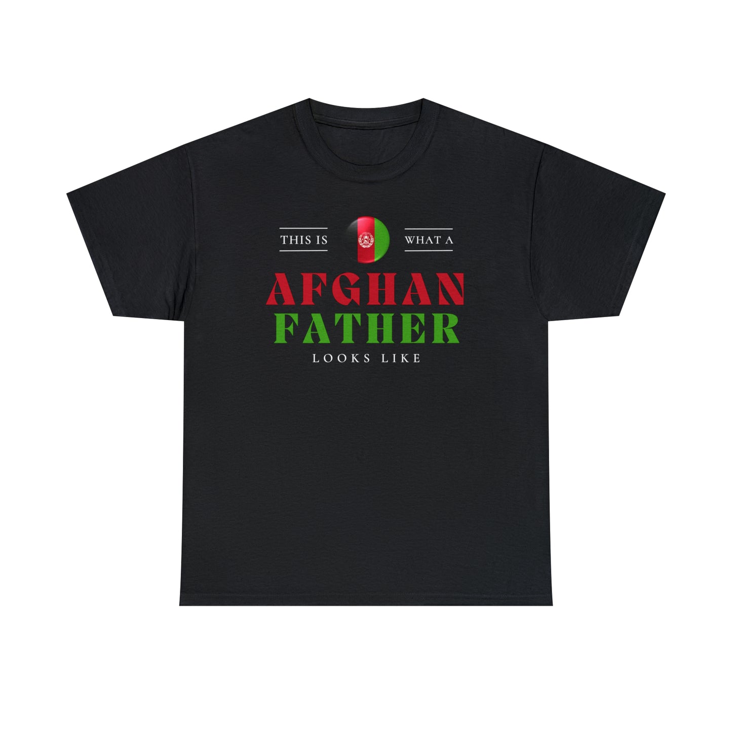 Afghan Father Looks Like Afghanistan Flag Fathers Day T-Shirt | Unisex Tee Shirt