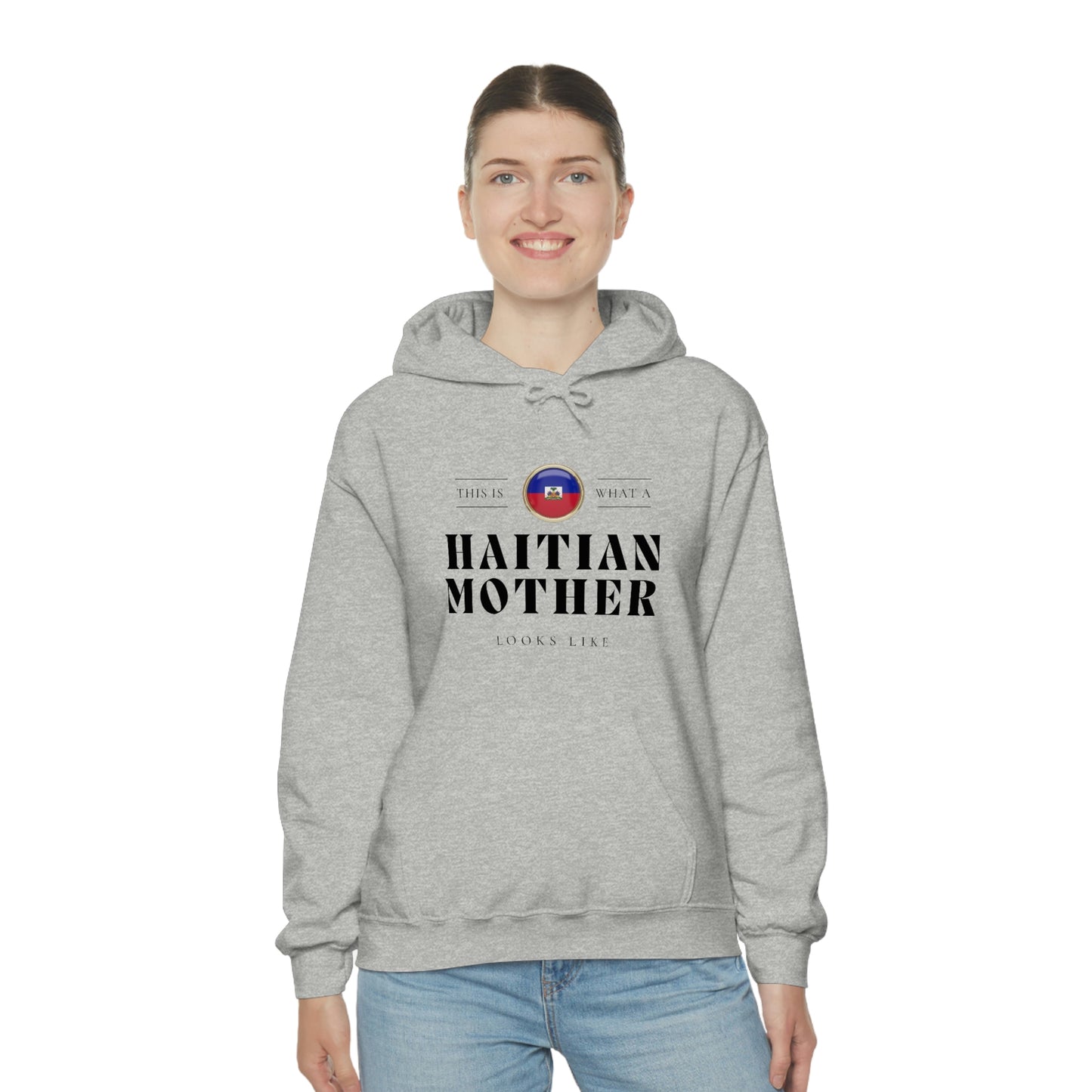 Haitian Mother Looks Like Mothers Day Haiti Hoodie | Unisex Pullover Hooded Sweatshirt