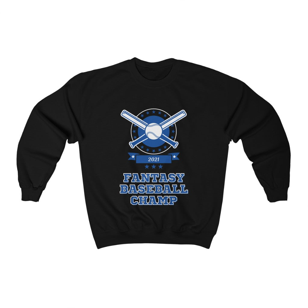 Fantasy Baseball Champ 2021 Sweatshirt | Fantasy Champion Pullover