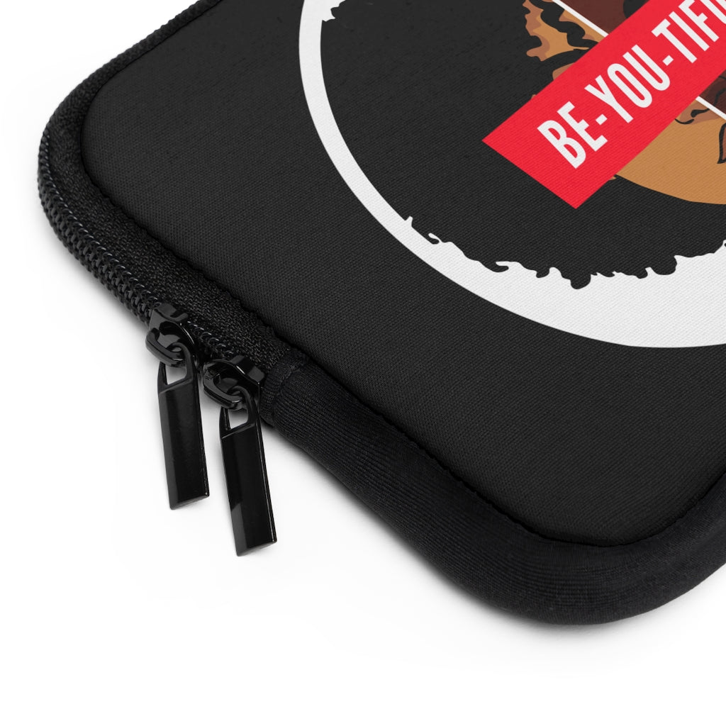 Be-You-Ti-Ful Laptop Sleeve | Beautiful Self-Love