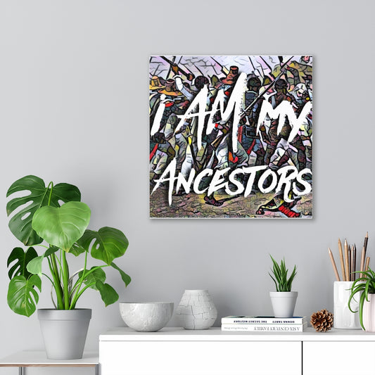 I AM My Ancestors Canvas Gallery Wraps | History