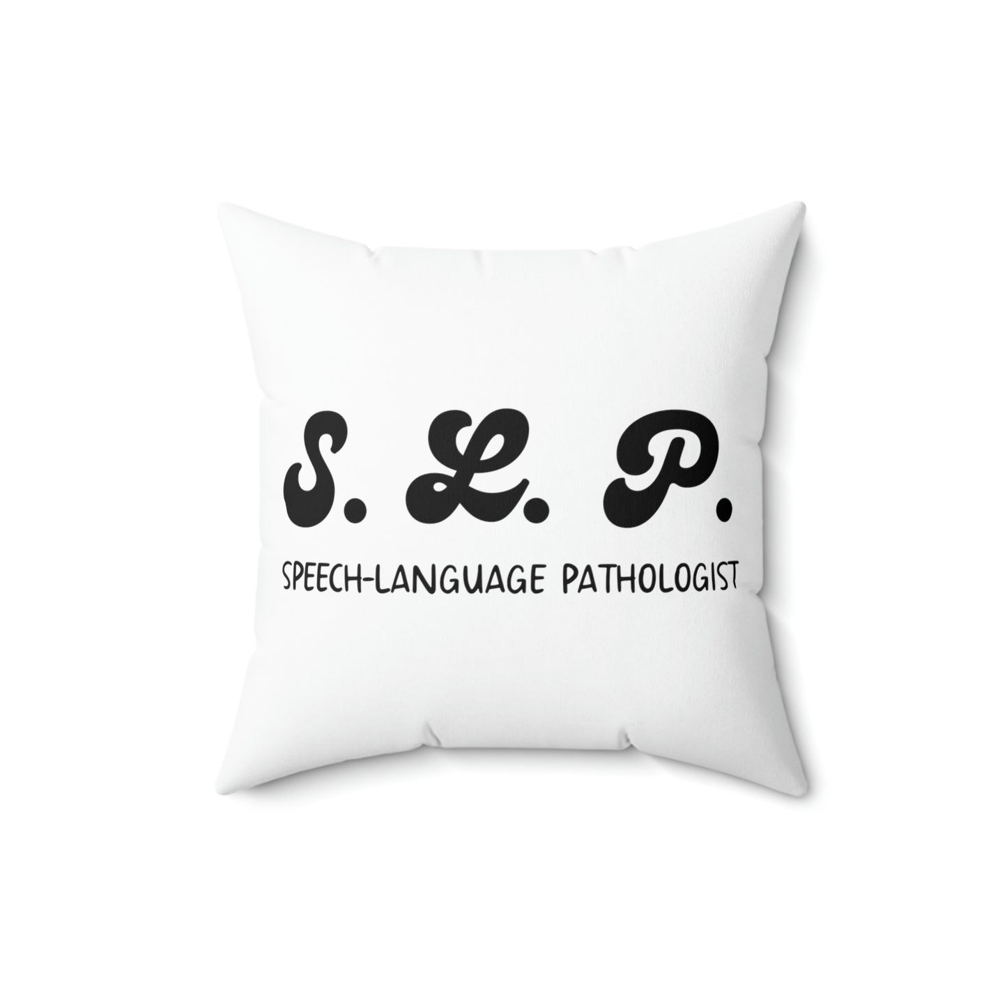 SLP Speech-Language Pathologist Image Spun Polyester Square Pillow