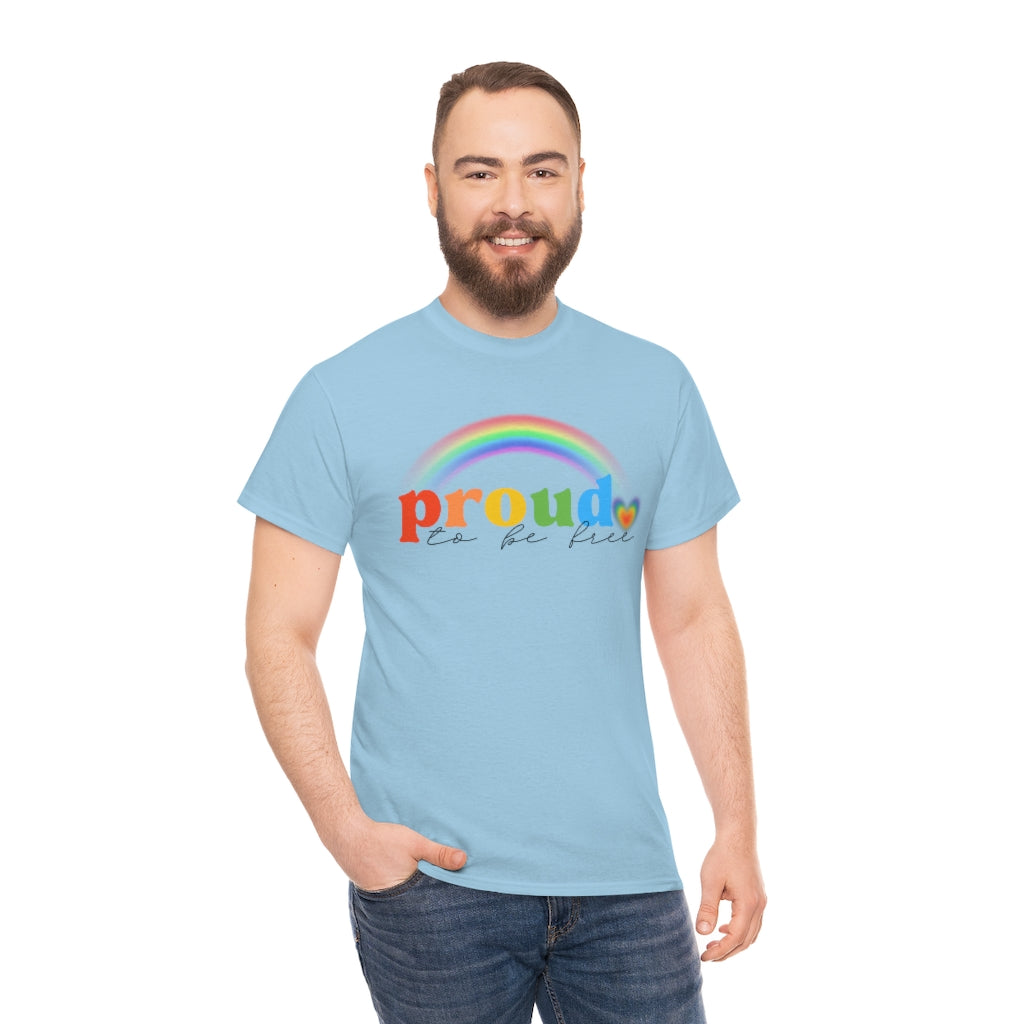 Proud To Be Free Rainbow Flag Shirt | Unisex LGBTQ Gay American Pride Men Women Tee