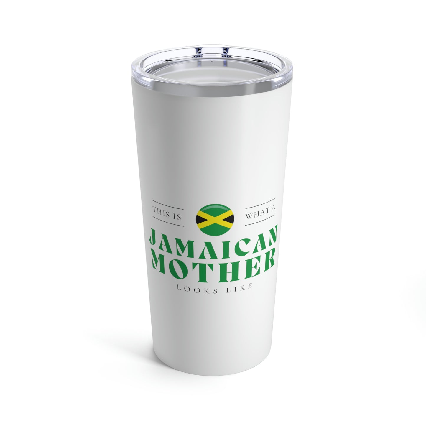 Jamaican Mother Looks Like Jamaica Mom Tumbler 20oz Beverage Container