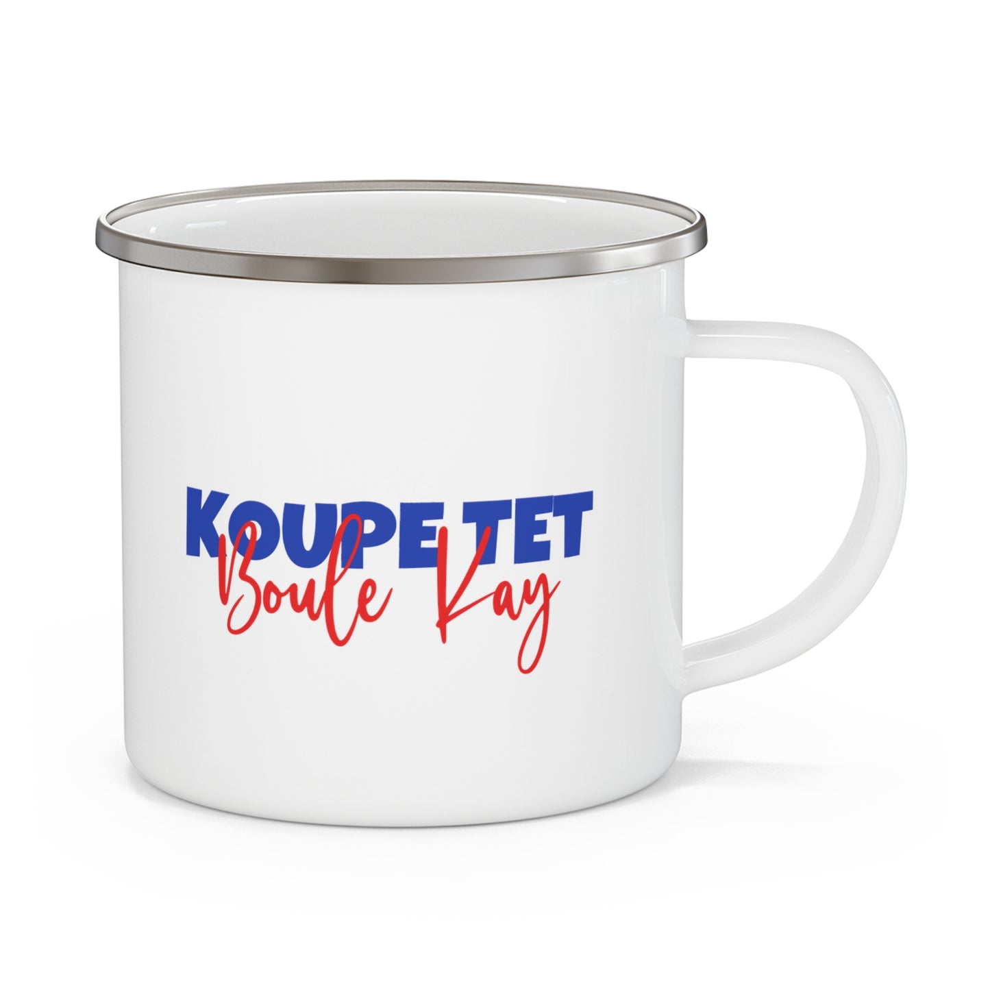 Koupe Tet Boule Kay Haiti Saying Haitian Revolution 12oz Enamel Mug