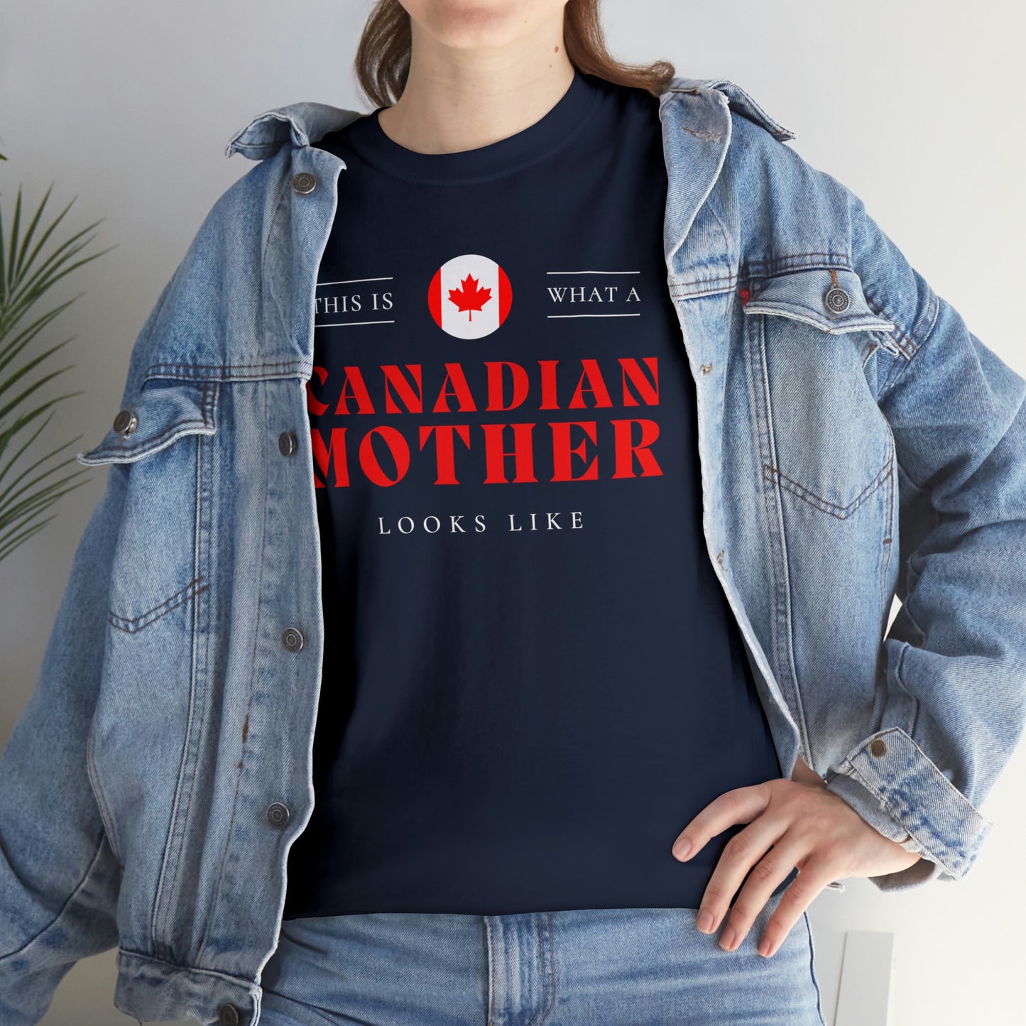 Canadian Mother Looks Like Canada Mom T-Shirt | Unisex Tee Shirt