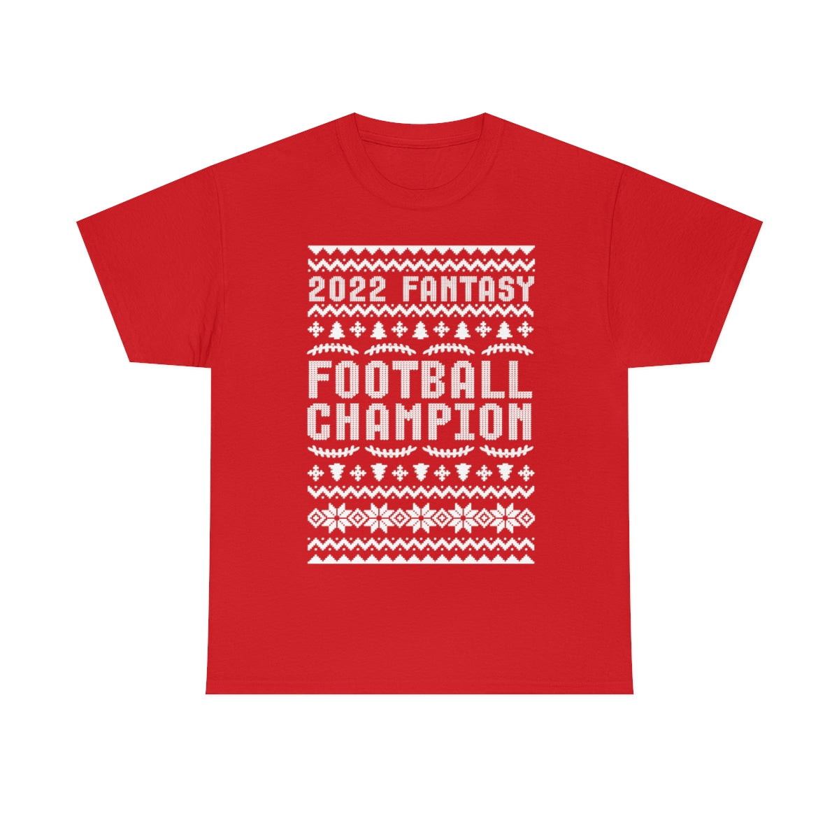 Fantasy Football Champion 2022 Ugly Christmas Tee Shirt | Unisex Champ T-Shirt