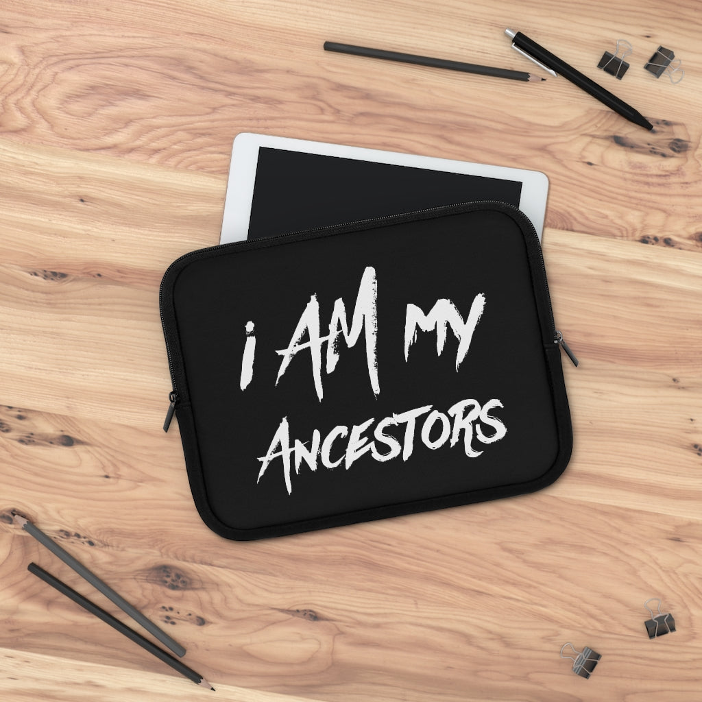 I AM My Ancestors Laptop Sleeve