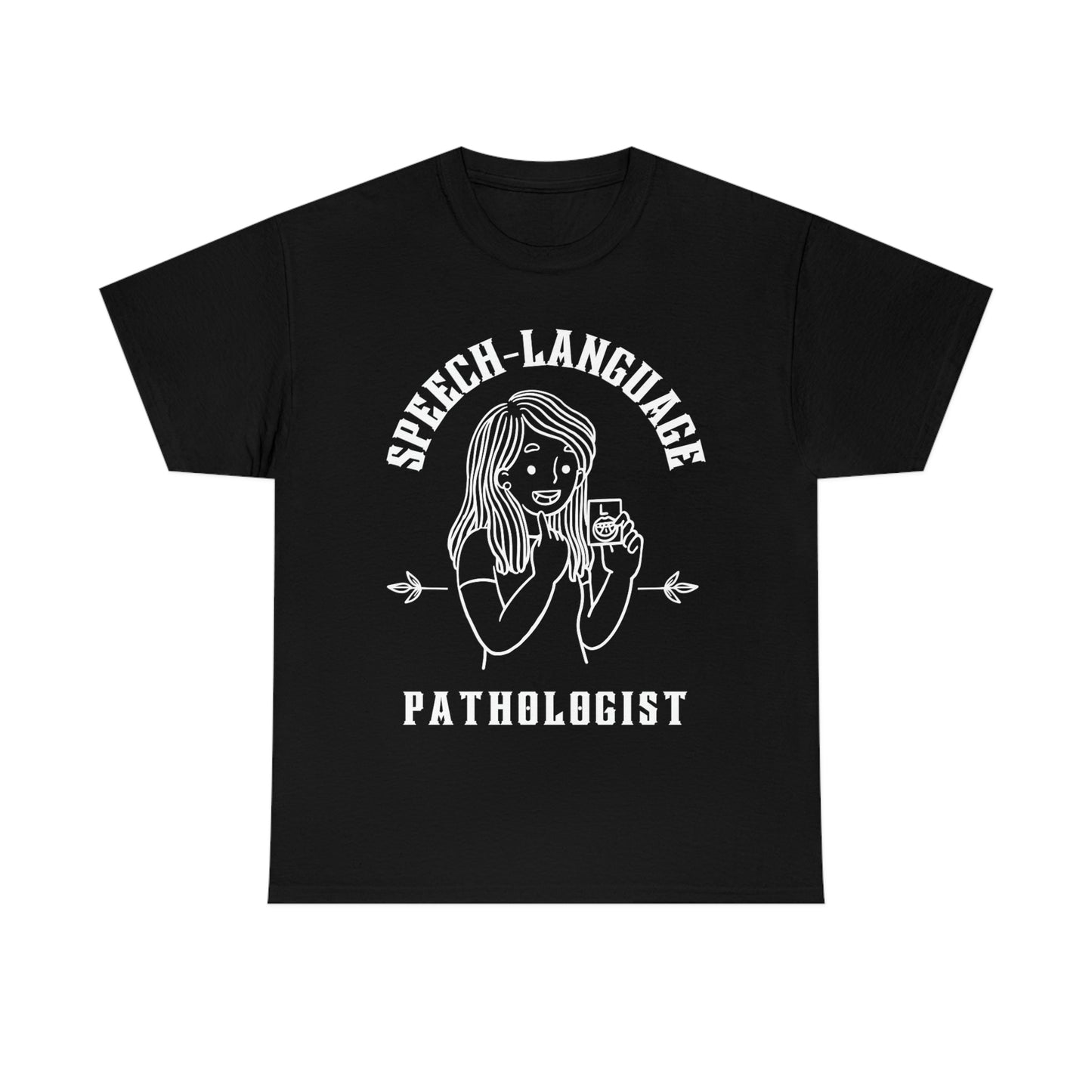 SLP Speech Language Pathologist Demonstration Tee Shirt | Unisex T-Shirt