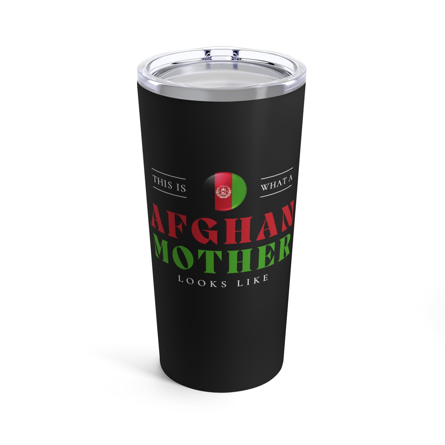 Afghan Mother Looks Like Afghanistan Flag Mothers Day Tumbler 20oz Beverage Container