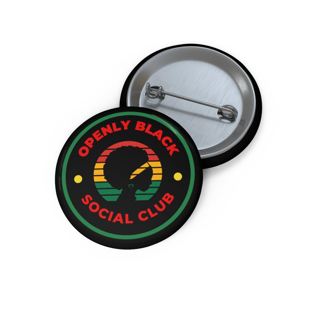 Openly Black Social Club Pin Button | Black Woman