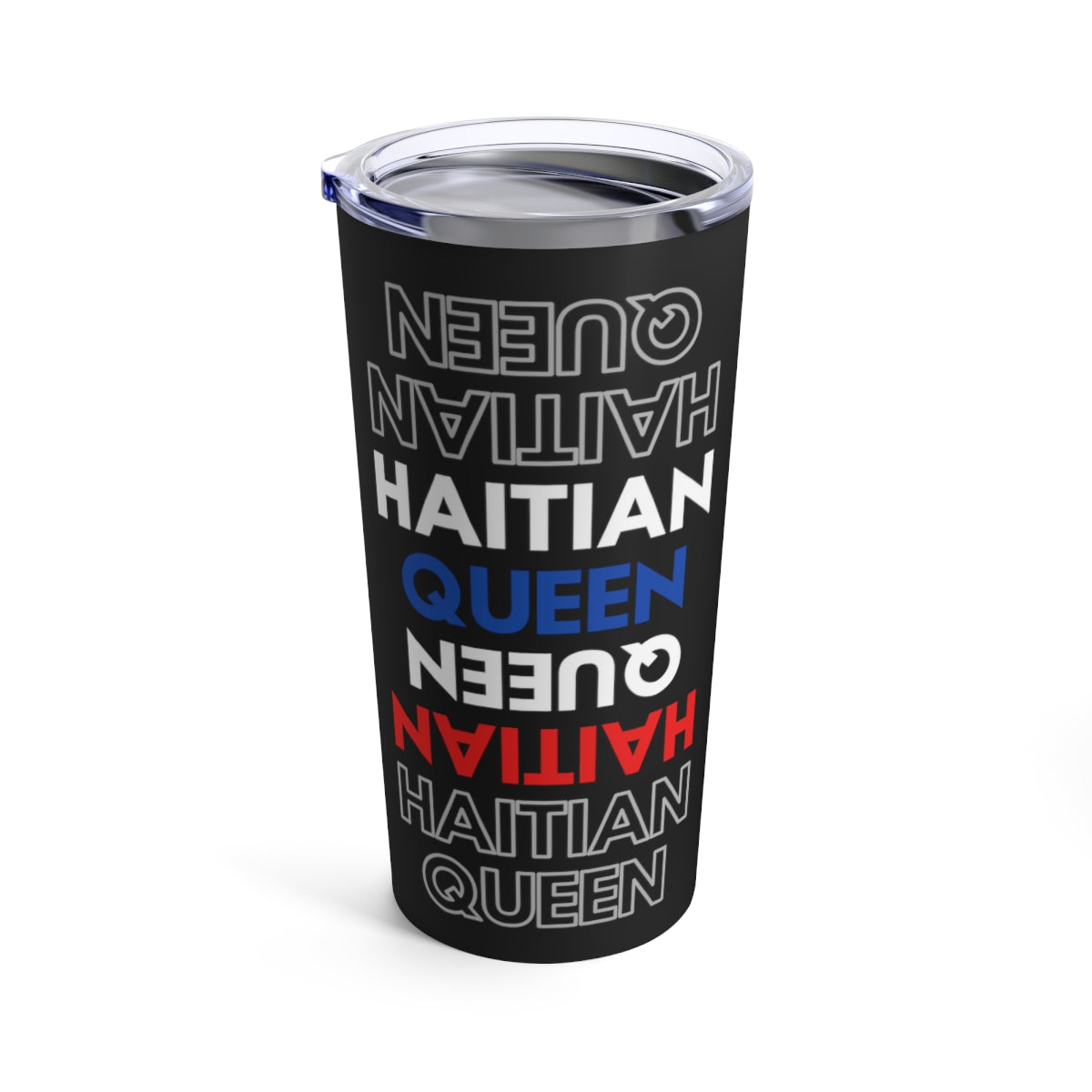 Haitian Queen Text | Haiti Tumbler 20oz