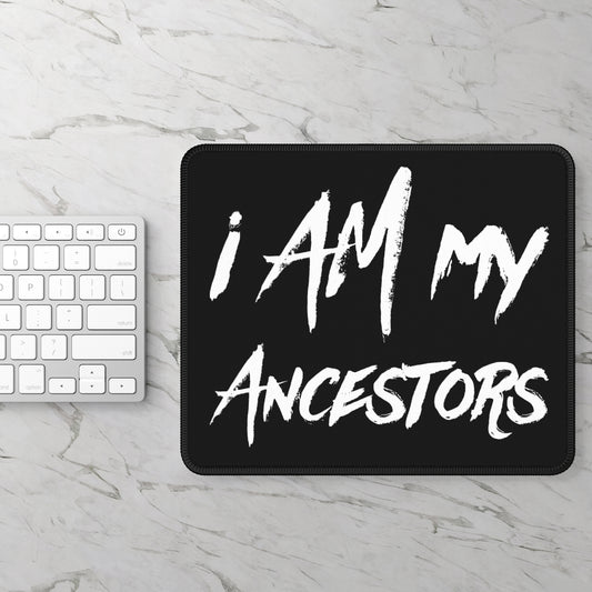 I AM My Ancestors Computer Laptop Mouse Pad | HIStory HERstory