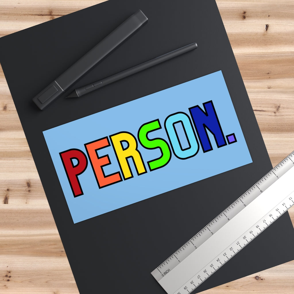 Person. Bumper Stickers