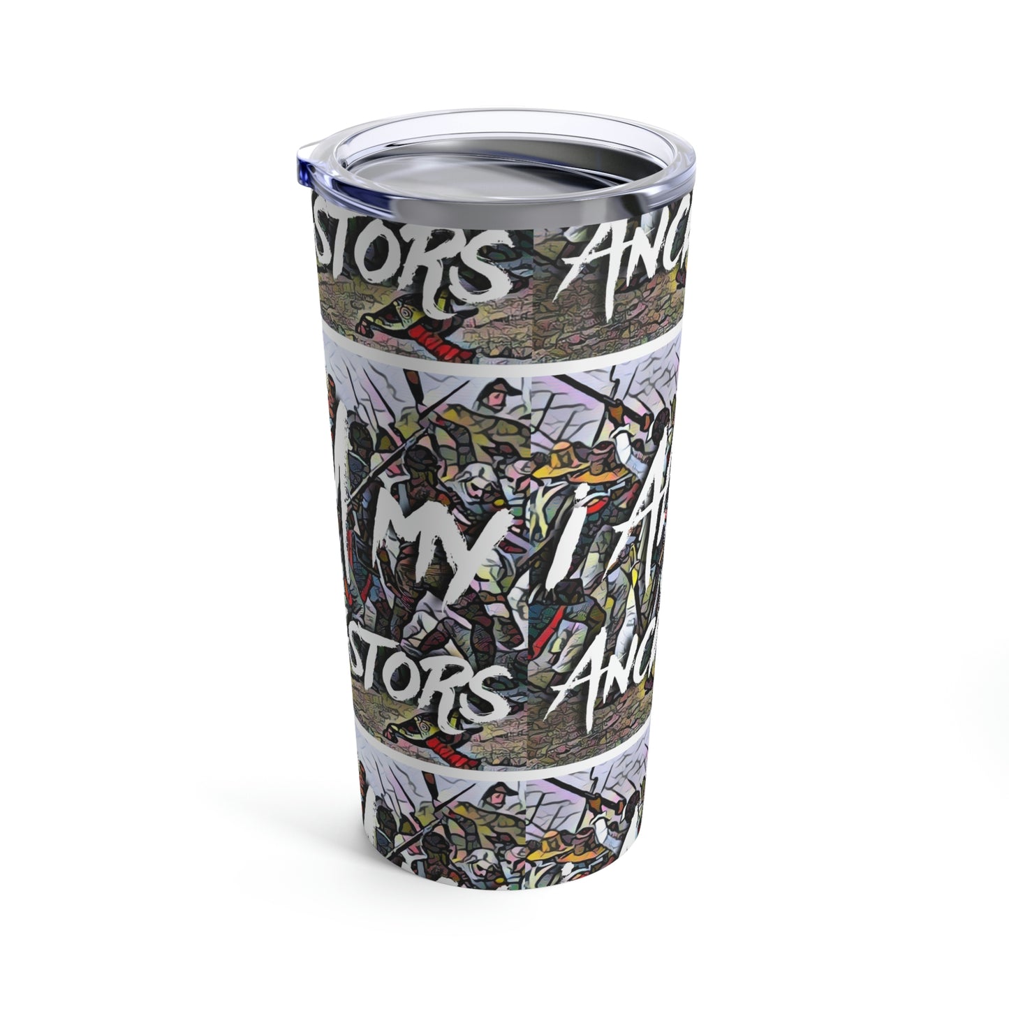 I Am My Ancestors Painting | Represent the Past in the Present Tumbler 20oz