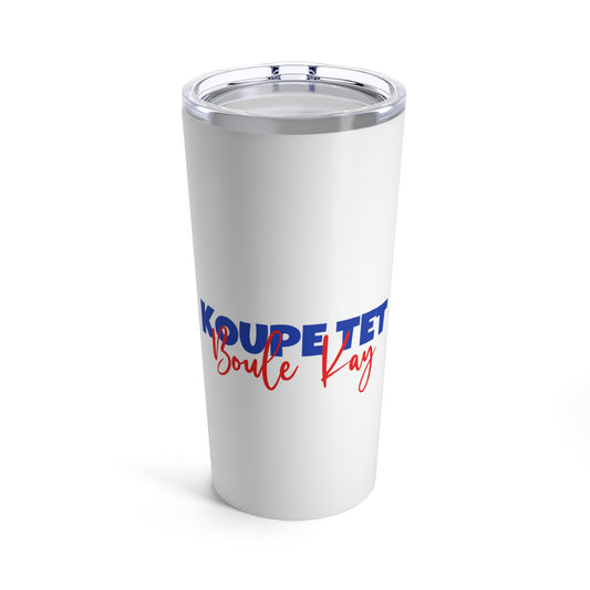 Koupe Tet Boule Kay Haiti Saying Haitian Revolution Tumbler 20oz Beverage Container