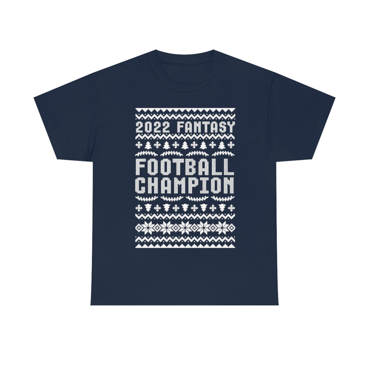 Fantasy Football Champion 2022 Ugly Christmas Tee Shirt | Unisex Champ T-Shirt