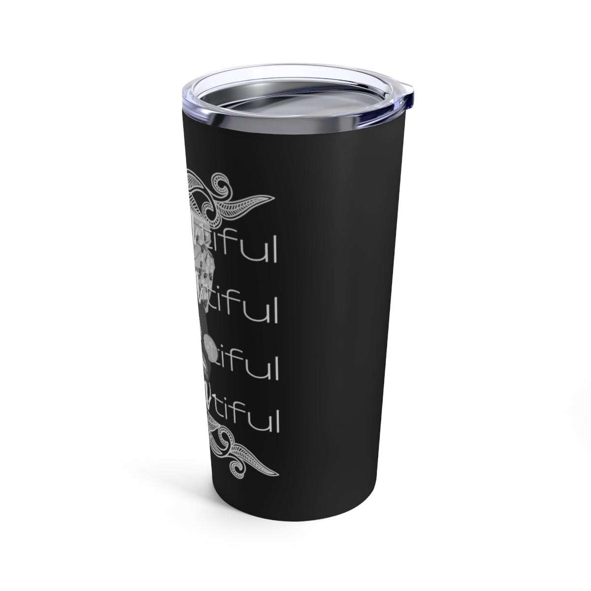 Be You Tiful Woman Tumbler 20oz Beverage Container