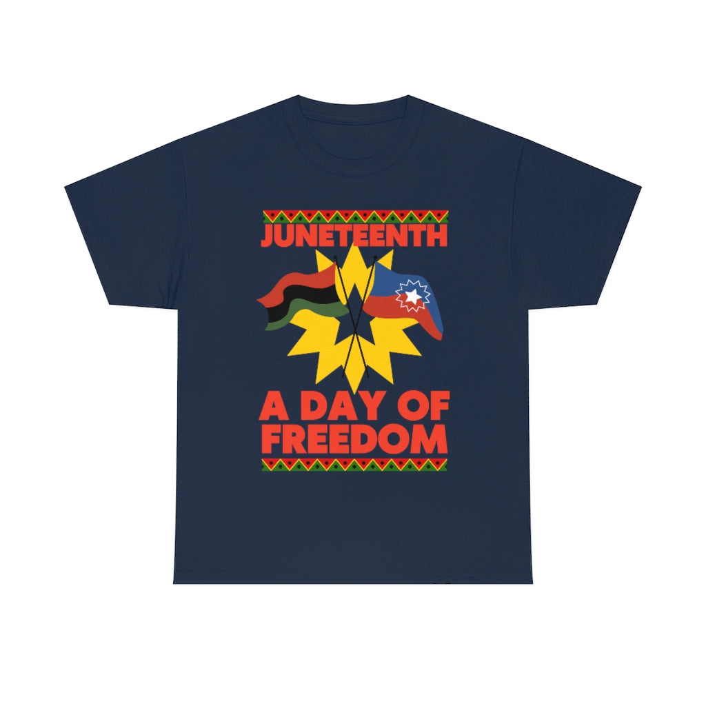 Juneteenth A Day of Freedom T-Shirt | Unisex June 19 1865 Men Women Tee