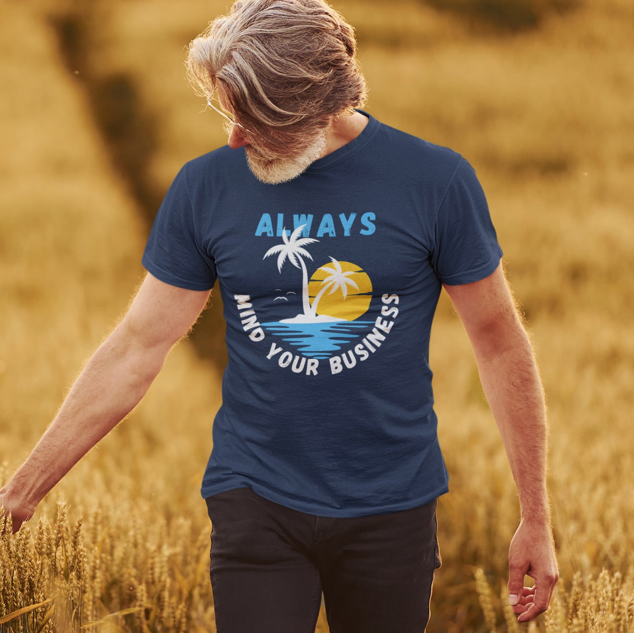 Always Mind Your Business Tshirt | Unisex Men Women Shirt