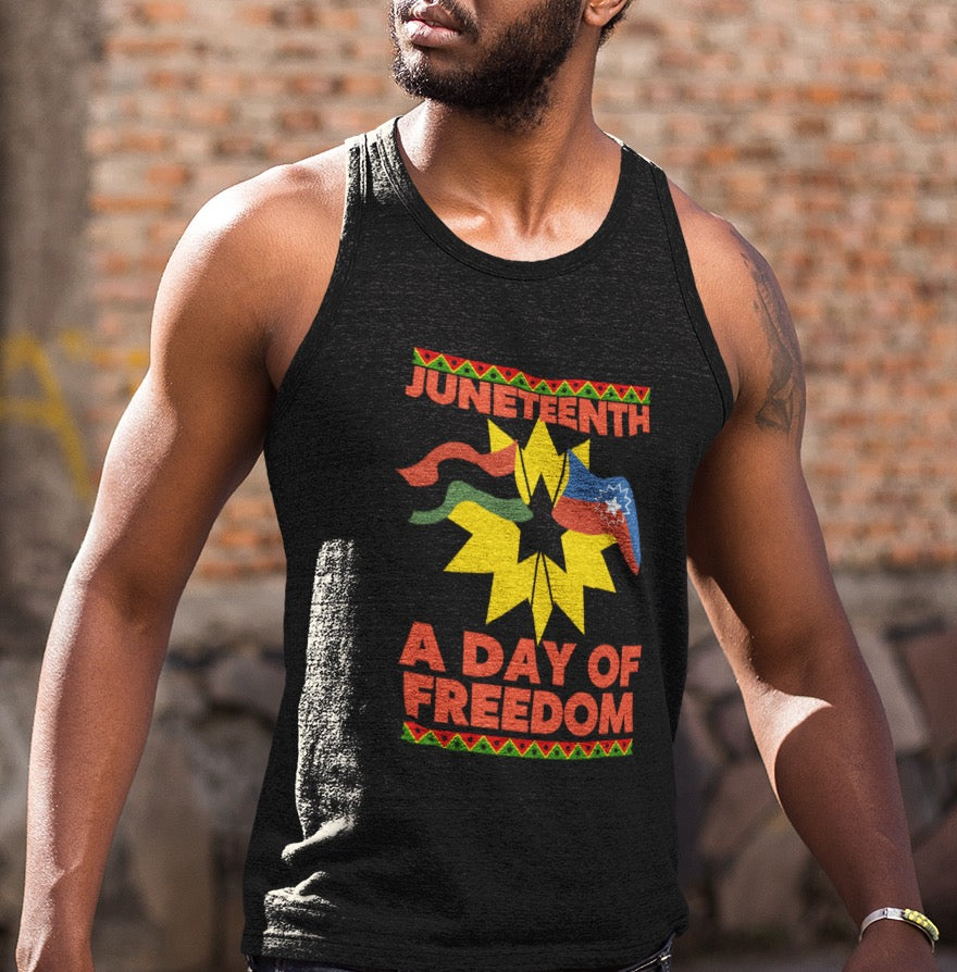 Juneteenth A Day of Freedom Tank Top | Unisex June 19, 1865 Men Women